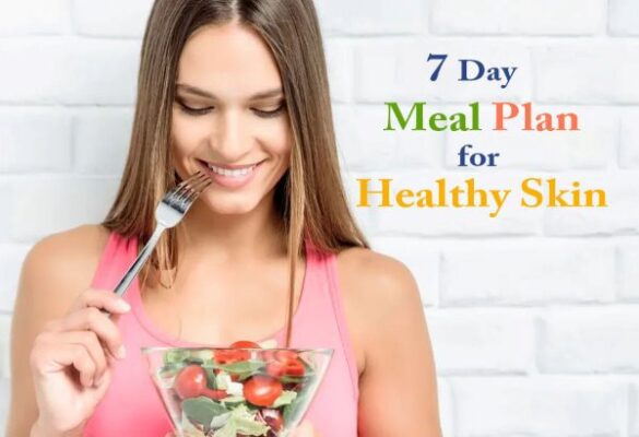 7 Day Diet Plan for Healthy Skin