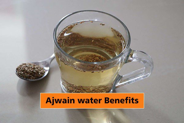 Ajwain Water Benefits